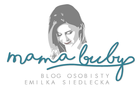 Mamabuby.pl – Blog osobisty – Emilka Siedlecka